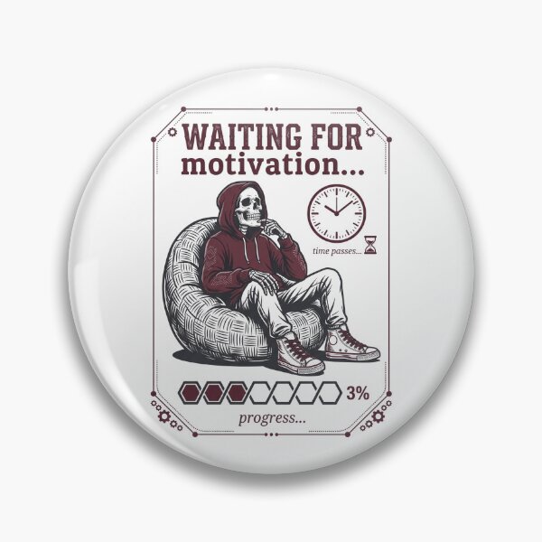 Item preview, Skeleton Waiting For Motivation Procrastination Skeleton designed and sold by CrystalMineArts.