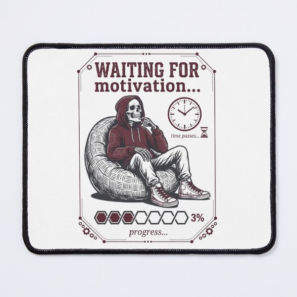 Item preview, Skeleton Waiting For Motivation Procrastination Skeleton designed and sold by CrystalMineArts.