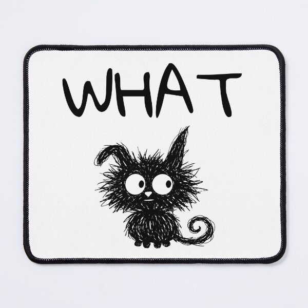 Item preview, Funny Black Cat Meme – What Mood | Doodle Cat designed and sold by moodiecatshop.