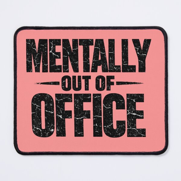 Item preview, Mentally Out Of Office Funny Sarcastic Dark Humor T-Shirt designed and sold by VaultVibes.