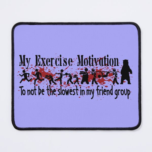 Item preview, My Exercise Motivation...  designed and sold by Grimstoybox.