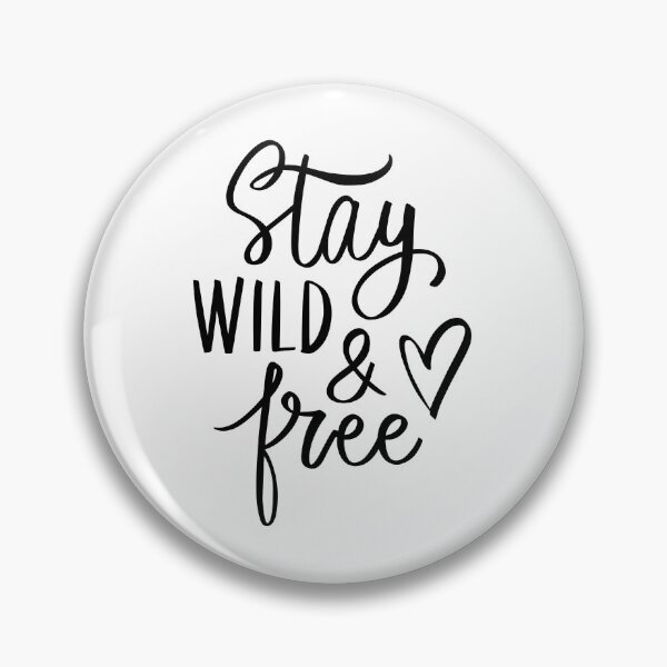 Item preview, Stay Wild And Free Boho Feminine Quote Design designed and sold by A Little Unhinged.