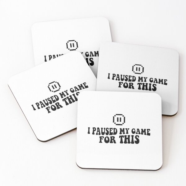Item preview, I Paused My Game For This Funny  Gaming Gift designed and sold by XPDrop.