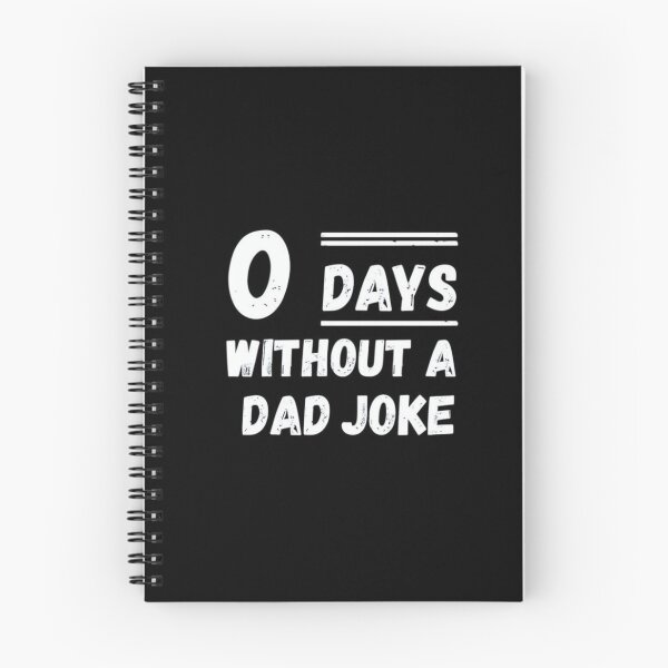 Item preview, 0 Days Without A Dad Joke designed and sold by Love Joy.