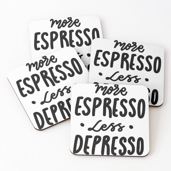 Item preview, More Espresso Less Depresso Funny Coffee Quote Design designed and sold by A Little Unhinged.