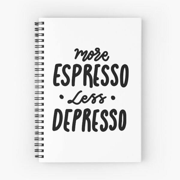 Item preview, More Espresso Less Depresso Funny Coffee Quote Design designed and sold by A Little Unhinged.