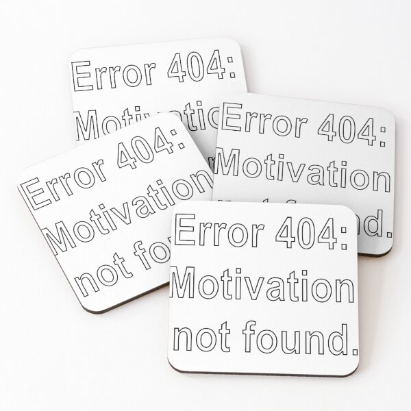 Item preview, Error 404 Motivation not found designed and sold by loveling.