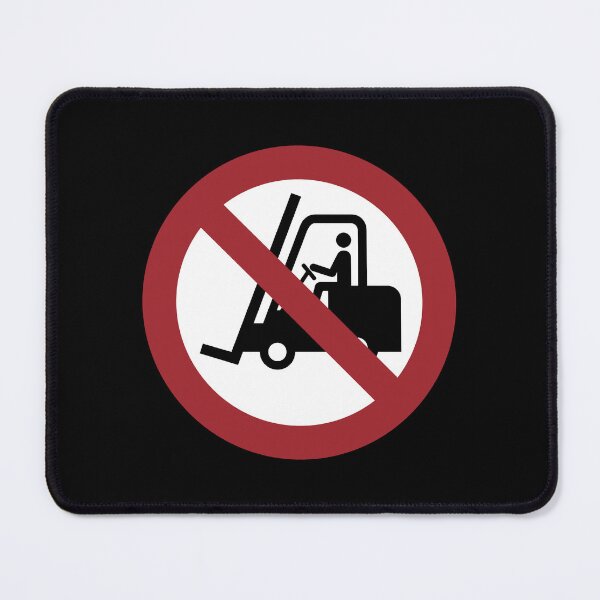 Item preview, No Fork Lifts Sign designed and sold by sifis.
