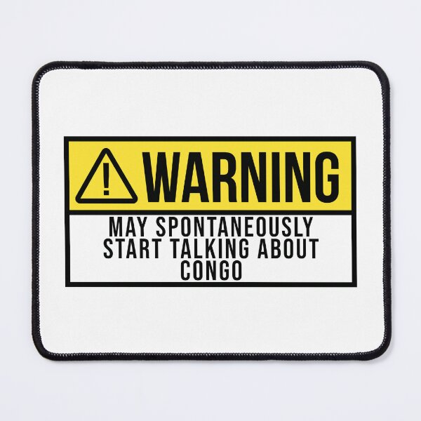 Item preview, Congo Warning designed and sold by XCIV.