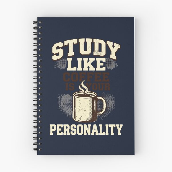 Item preview, Study Like Coffee Is Your Personality Funny Student Tee designed and sold by Amr Darwish Graphic designer.