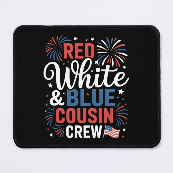 Item preview, Red White and Blue Cousin Crew 4th of July Fireworks designed and sold by TyraYoung.