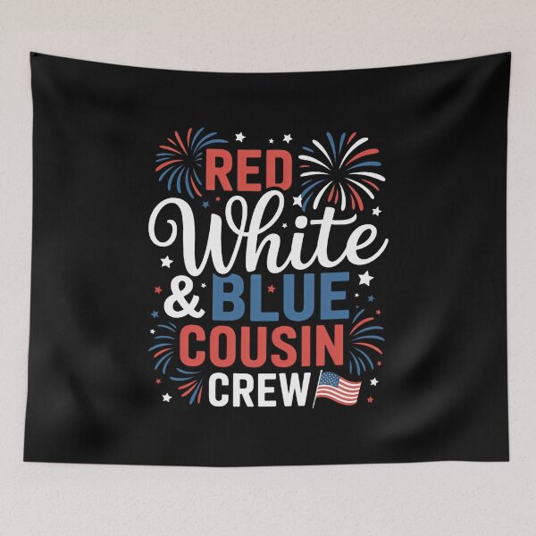 Item preview, Red White and Blue Cousin Crew 4th of July Fireworks designed and sold by TyraYoung.