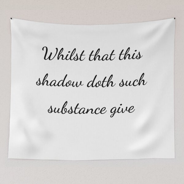 Item preview, "Whilst that this shadow doth such substance give" - handwriting black designed and sold by ariksworld.