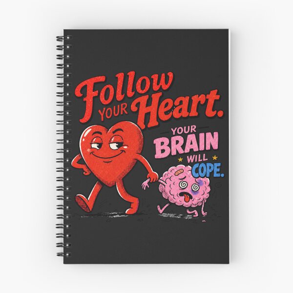 Item preview, Follow Your Heart Your Brain Will Cope designed and sold by StillWildink.