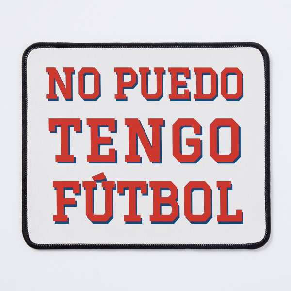 Item preview, No puedo, tengo fútbol designed and sold by PariSeine.