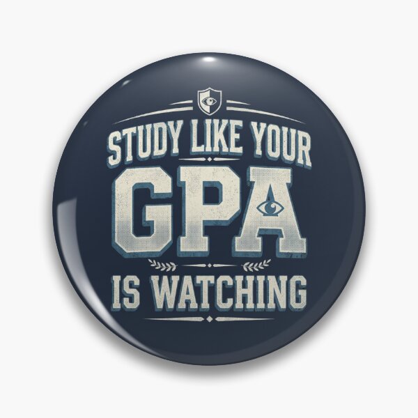 Item preview, Study Like Your GPA Is Watching Funny College designed and sold by Amr Darwish Graphic designer.