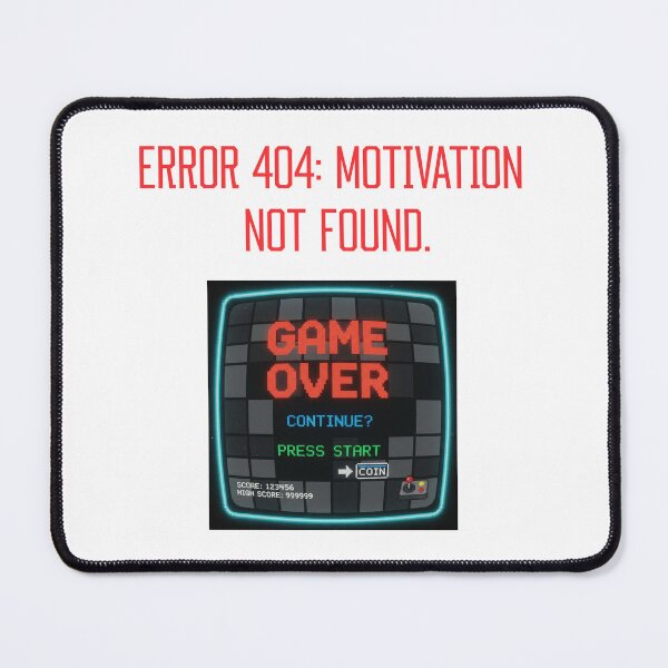 Item preview, Error 404: Motivation  not found. designed and sold by Creative jiffy.