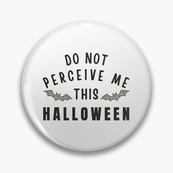 Item preview, SOCIAL BATTERY HALLOWEEN – Do Not Perceive Me This Halloween designed and sold by ChernotytskaArt.
