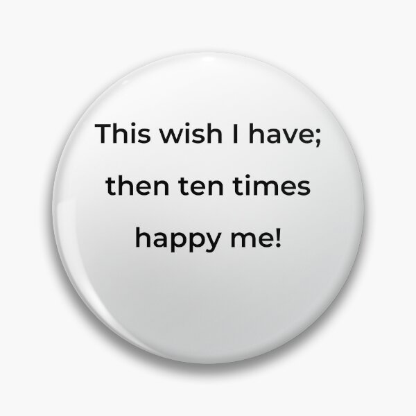 Item preview, "This wish I have; then ten times happy me!" - print black designed and sold by ariksworld.