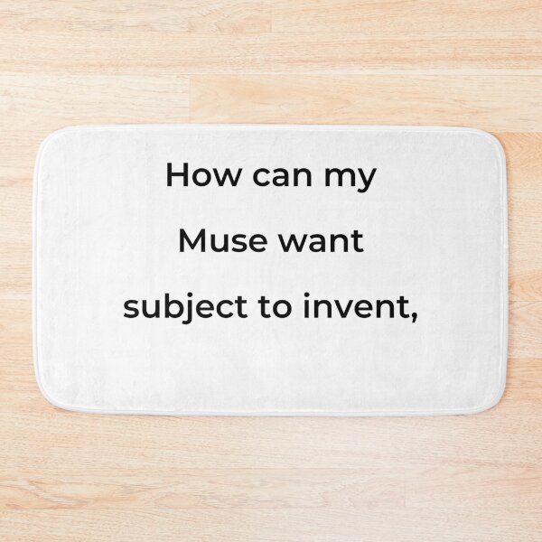 Item preview, "How can my Muse want subject to invent," - print black designed and sold by ariksworld.