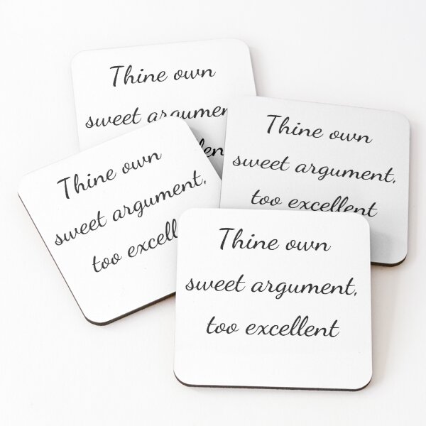 Item preview, "Thine own sweet argument, too excellent" - handwriting black designed and sold by ariksworld.