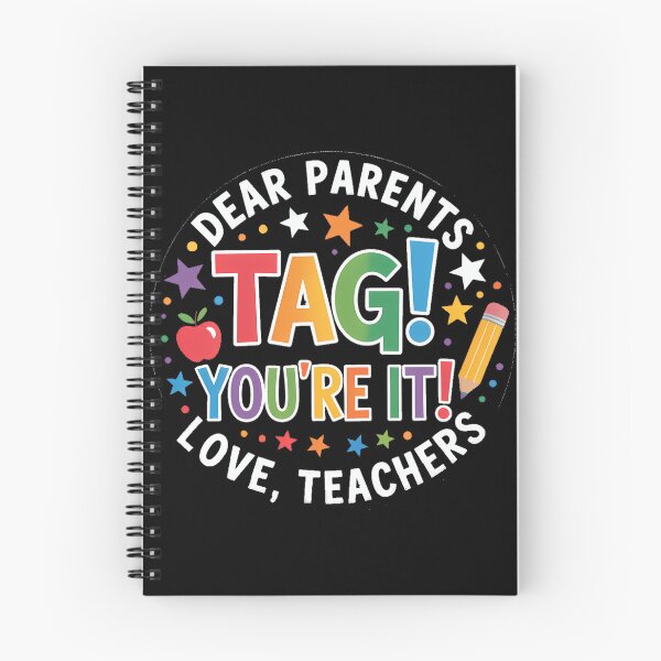 Item preview, Dear Parents Tag You're It Love Teachers Last Day Of School designed and sold by TrinaEspinoza.