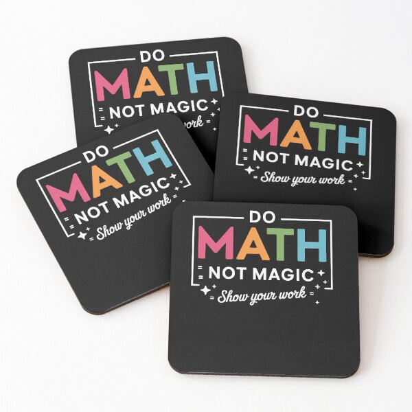 Item preview, Do Math Not Magic Math Teacher Back to School designed and sold by TrinaEspinoza.