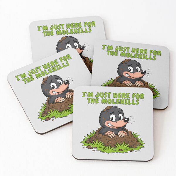 Item preview, I'm Just Here For The Molehills, Cute Mole Cartoon designed and sold by HumanMess.