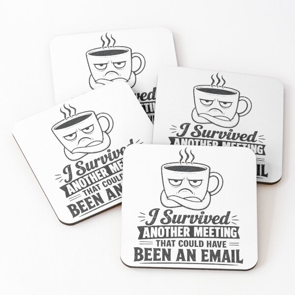 Item preview, I Survived Another Meeting That Could Have Been an Email designed and sold by WornWildCo.
