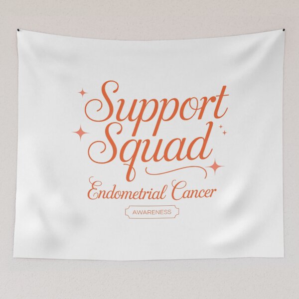 Item preview, Endometrial Cancer Support Squad  designed and sold by TrinaEspinoza.
