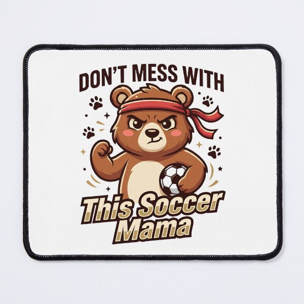Item preview, Don't Mess With This Soccer Mama Bear Shirt designed and sold by BumbleBloom7.