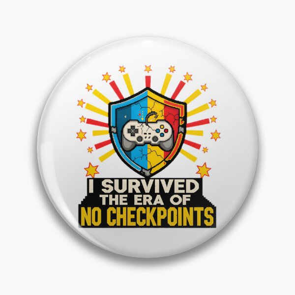 Item preview, I Survived the Era of No Checkpoints designed and sold by RetroPixel Apparel.