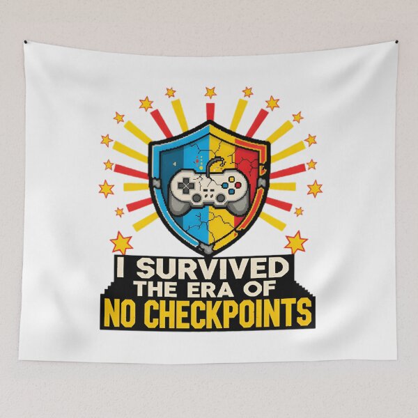 Item preview, I Survived the Era of No Checkpoints designed and sold by RetroPixel Apparel.