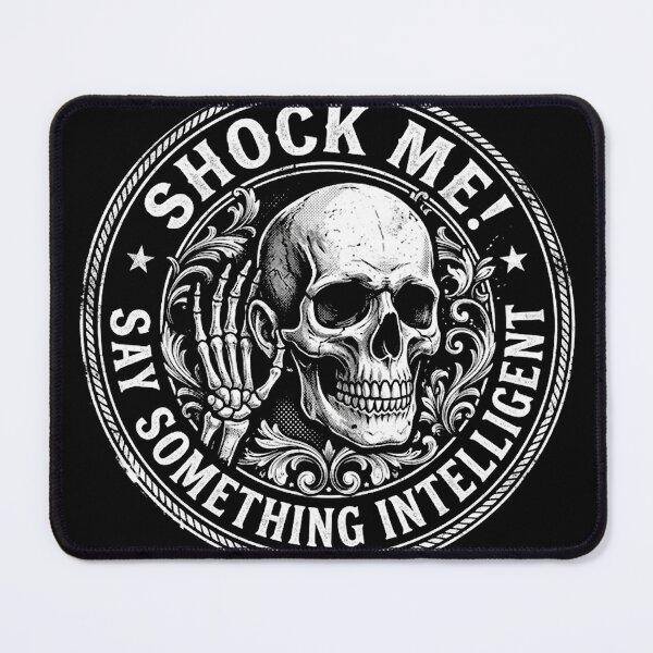 Item preview, Shock Me!, Say Something Intelligent designed and sold by mazyoy.