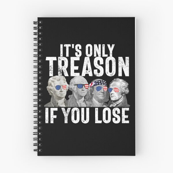 Item preview, its only treason if you lose funny 4th of july patriotic  designed and sold by mariazin.