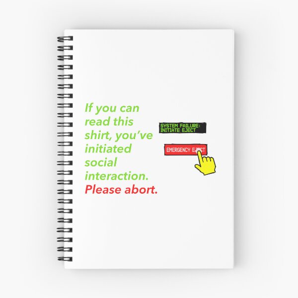 Item preview, If you can read this shirt, you’ve initiated social interaction. Please abort. designed and sold by Creative jiffy.