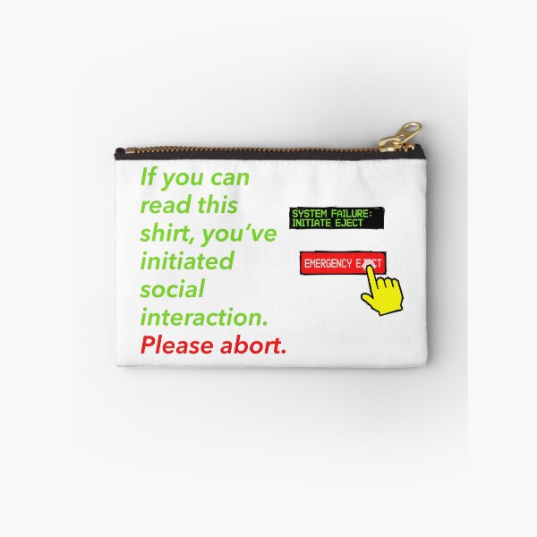 Item preview, If you can read this shirt, you’ve initiated social interaction. Please abort. designed and sold by Creative jiffy.