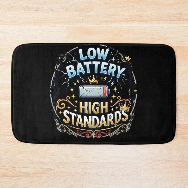 Item preview, Low Battery High Standards Funny Introvert Quote designed and sold by Sitred123.
