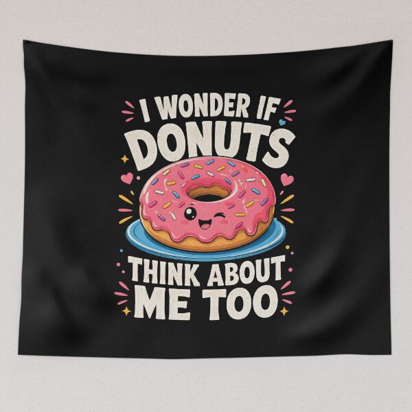 Item preview, I Wonder If Donuts Think About Me Too designed and sold by zoes-ink.