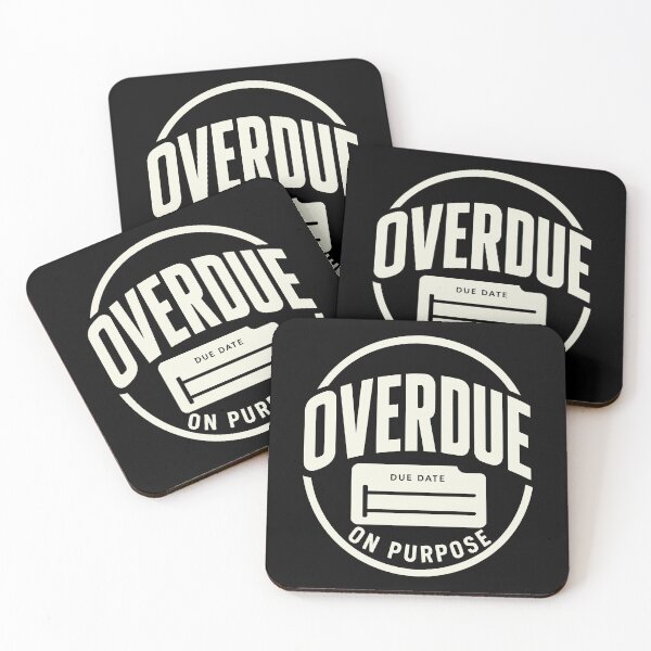 Item preview, Overdue On Purpose Funny Book Lover Reading Humor designed and sold by Lyfeinsights.
