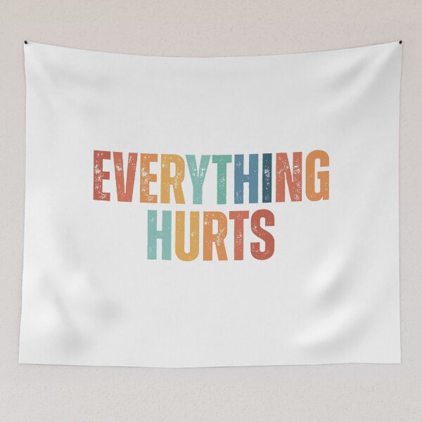 Item preview, Everything-Hurts designed and sold by Dondonmart.