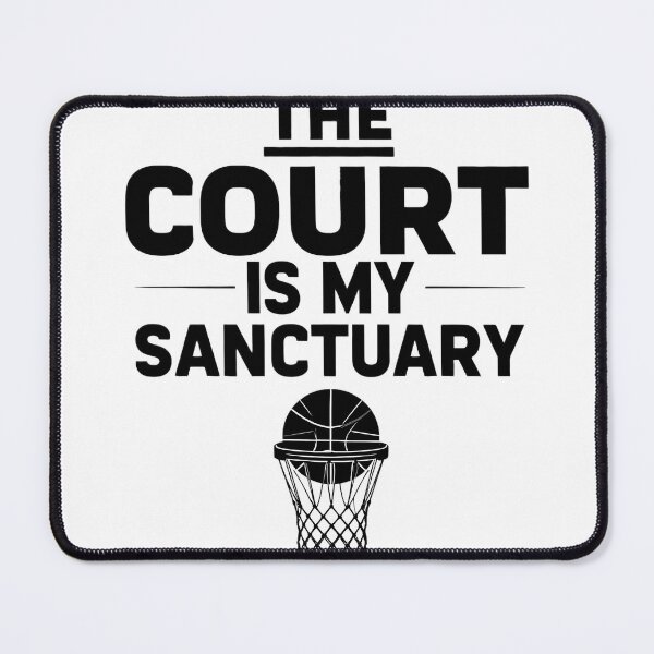 Item preview, The Court Is My Sanctuary - Basketball Lifestyle Quote designed and sold by matan00010.