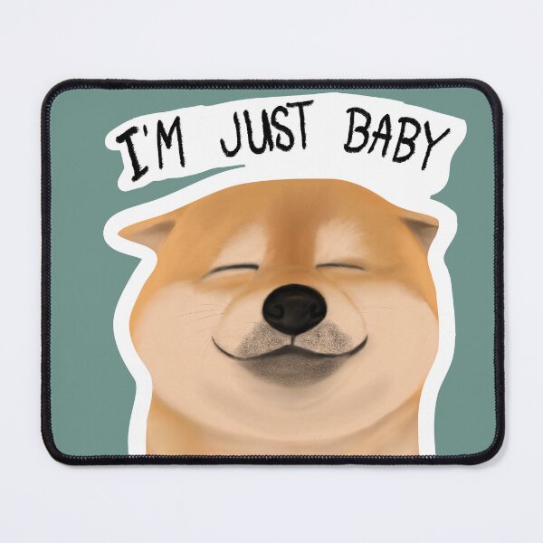 Item preview, I’m just Baby Shiba Inu designed and sold by Mosskuro.
