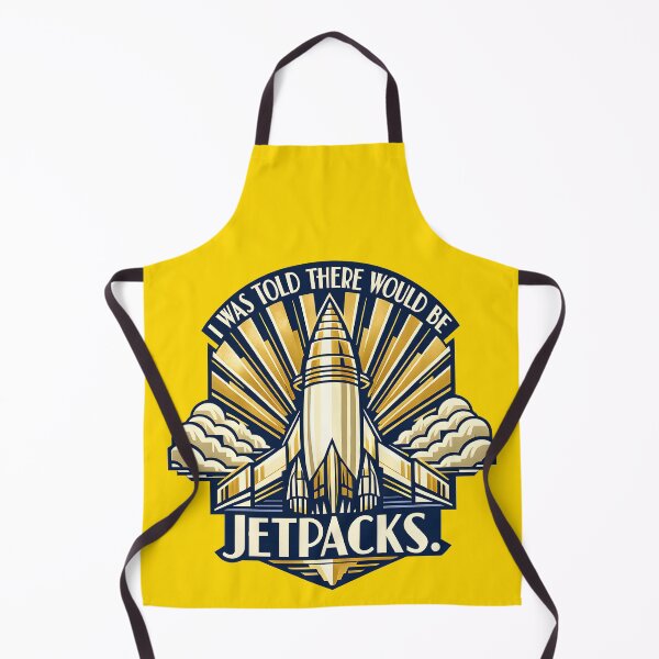 Item preview, I Was Told There Would Be Jetpacks designed and sold by KungPowUnicorn.