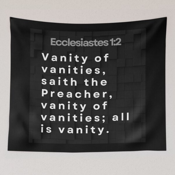 Item preview, Ecclesiastes 1:2 designed and sold by Undonemadenew.