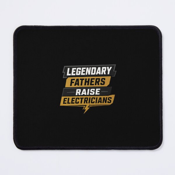 Item preview, Legendary Fathers Raise Electricians designed and sold by thesparkystore.