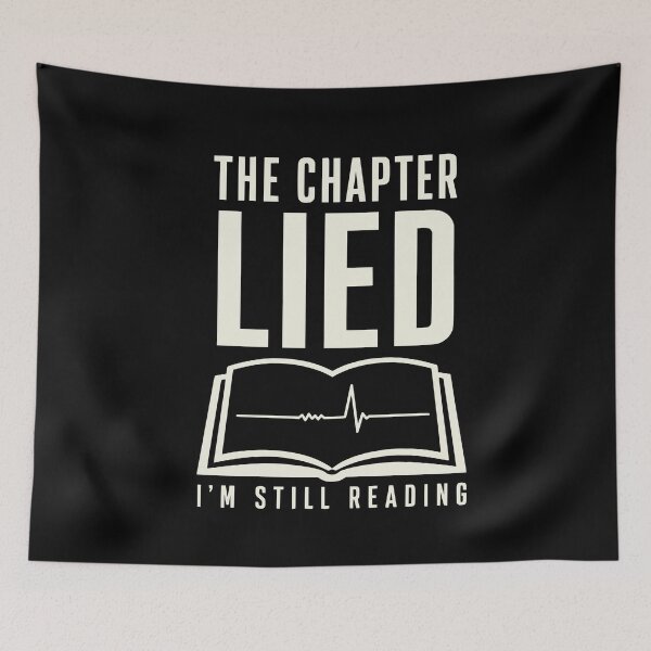 Artikelvorschau, The Chapter Lied Funny Reading Humor Book Lover entworfen und verkauft von Lyfeinsights.