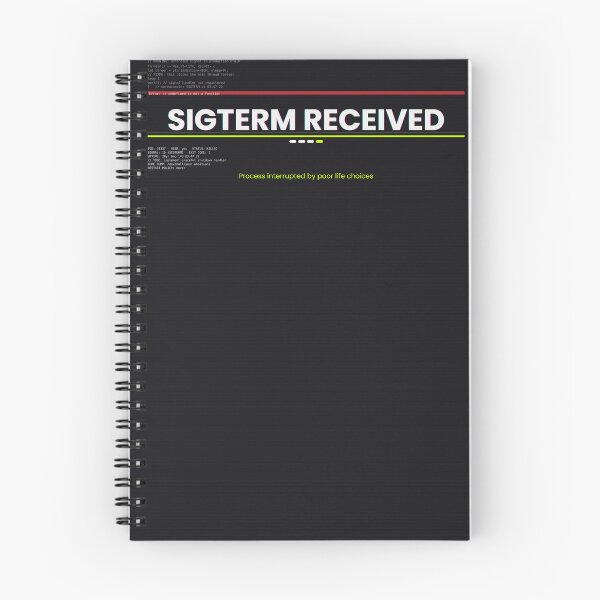 Item preview, SIGTERM: Process Interrupted By Life Choices — 5SK Series #14 designed and sold by 5SKseries.