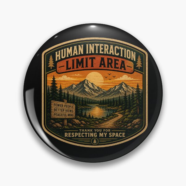 Item preview, Human Interaction Limit Area – Retro Hiking Introvert Nature Design designed and sold by MotylekAnia.