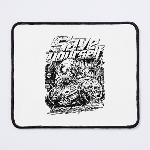 Item preview, Save Yourself Nobody Else Will Cyberpunk designed and sold by graphixpolash.